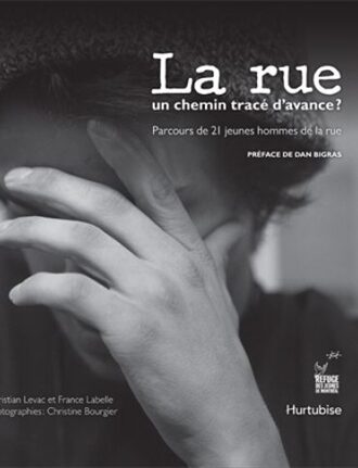 La rue, un chemin tracé d'avance?