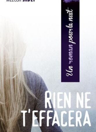 Rien ne t'effacera