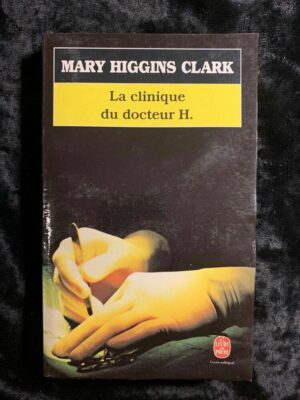 La clinique du docteur H.