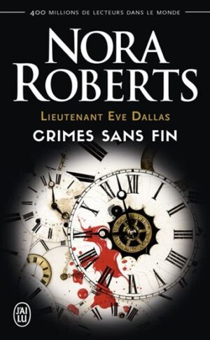 Lieutenant Eve Dallas: crimes sans fin