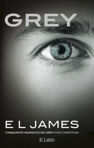 Grey: cinquante nuances de Grey par Christian