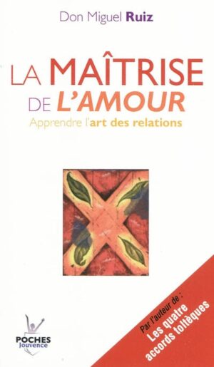 La maitrise de l'amour