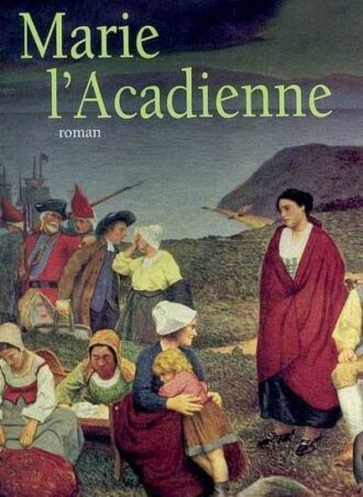 Marie l'Acadienne