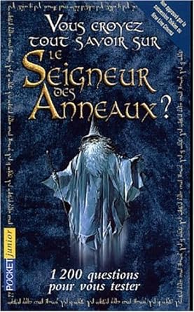 Vous croyez tout savoir sur le Seigneur des Anneaux?