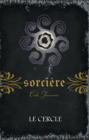 Sorcière : Le cercle (t.2)