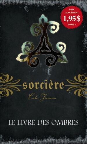 Sorcière: Le livre des ombres (t.1)
