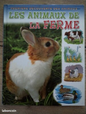 Première découverte des animaux: les animaux de la ferme