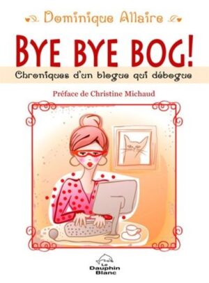 Bye Bye Bog!