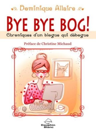 Bye Bye Bog!