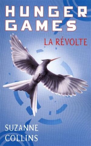 Hunger games: La révolte (t.3)