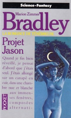 La romance de Ténébreuse: Projet Jason (t.17)