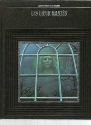 Les lieux hantés