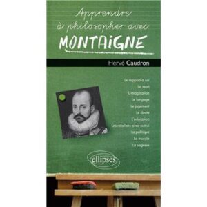 Apprendre à philosopher avec Montaigne