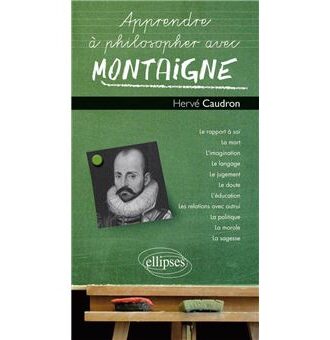Apprendre à philosopher avec Montaigne