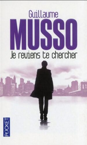 Je reviens te chercher